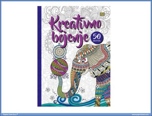 Bojanka za SVE - Kreativno bojenje A4 50 motiva TVRDI POVEZ